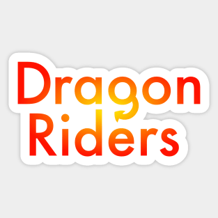 Fire Engine Red And Yellow Flames Dragon Riders Text Design Sticker